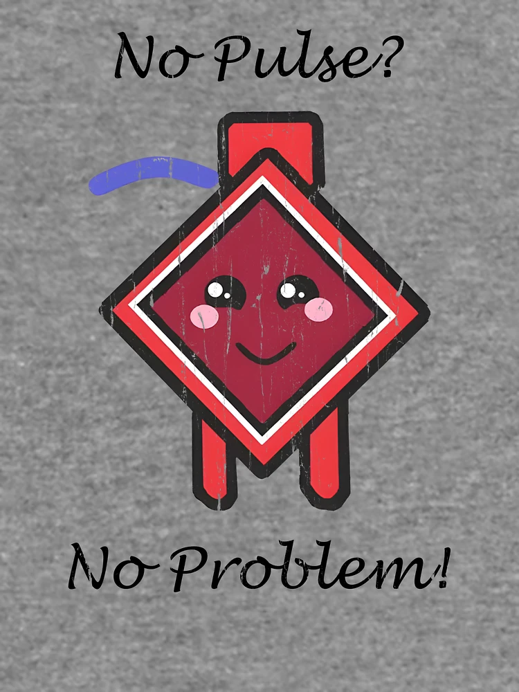 Thumbnail 6 of 6, Lightweight Sweatshirt, No Pulse No Problem designed and sold by RoderickStout.