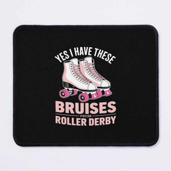 Item preview, Roller Derby Bruises Yes I Have Them Proudly Displayed designed and sold by petrichorsworld.