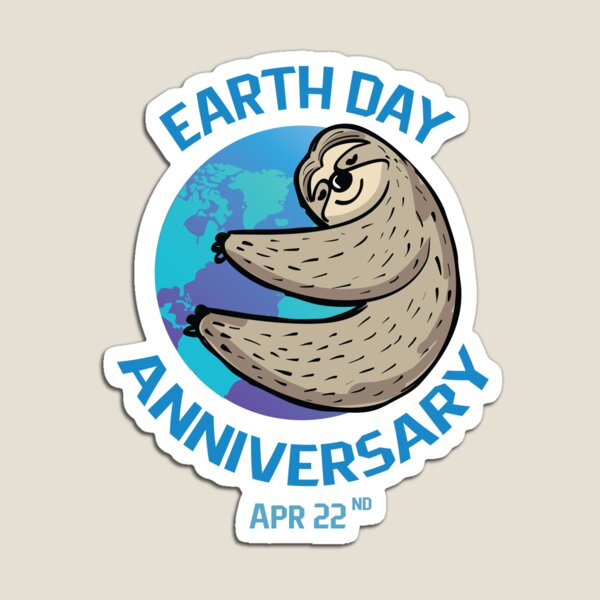 Item preview, Cute Sloth Earth Day Anniversary Apr 22nd | Love Animals and Nature Earth Day Apparels designed and sold by Yogi Republic Creatives.