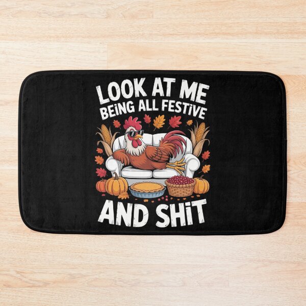 Item preview, Thanksgiving Look At Me Being All Festive And Shit Turkey designed and sold by LunaCrazeArt.