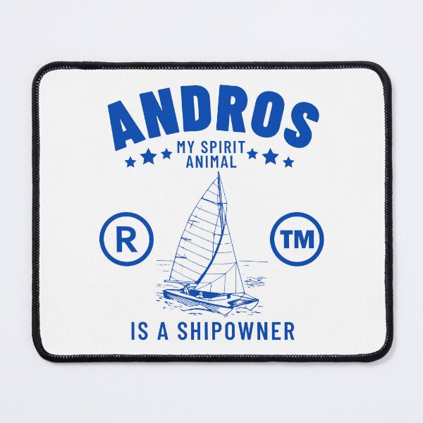 Item preview, Andros: my spirit animal is a shipowner  (Andros Greece) designed and sold by Peerless-Prime.