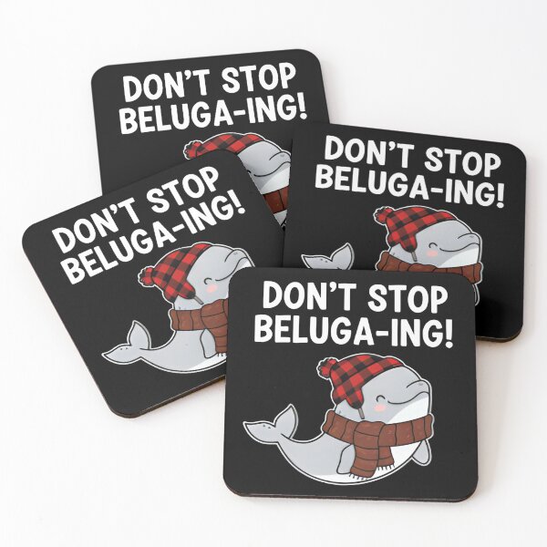 Item preview, Don't Stop Beluga-ing! Cute Winter Whale Pun | Arctic Flannel Beluga designed and sold by Sitred123.