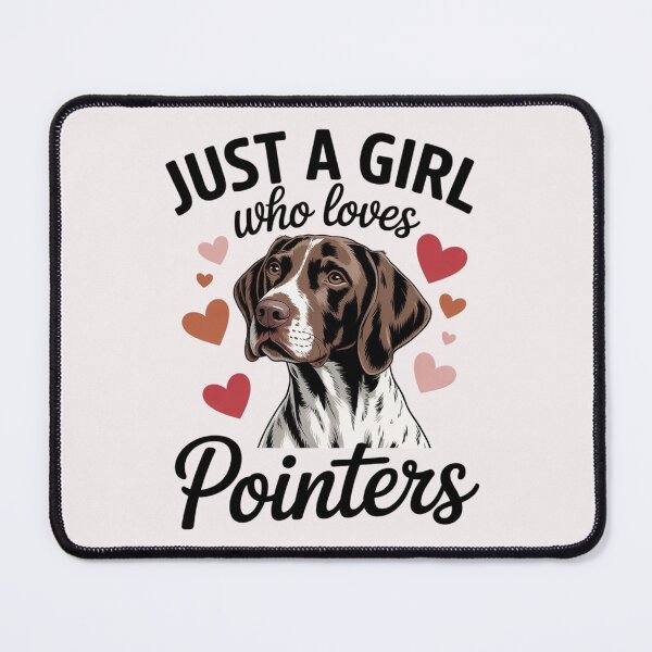 Item preview, Just a Girl Who Loves Pointers GSP Dog Owner designed and sold by GGrizeldaRivas.