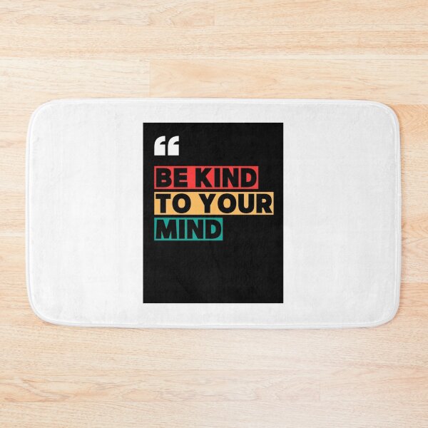Item preview, Be Kind to Your Mind – Mental Wellness Motivational Tee designed and sold by BELEAFCREATIV1.