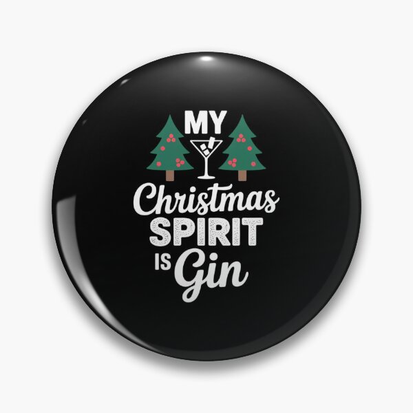 Item preview, My Christmas Spirit Is Gin Xmas designed and sold by Turbotine.