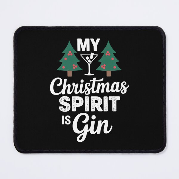 Item preview, My Christmas Spirit Is Gin Xmas designed and sold by Turbotine.