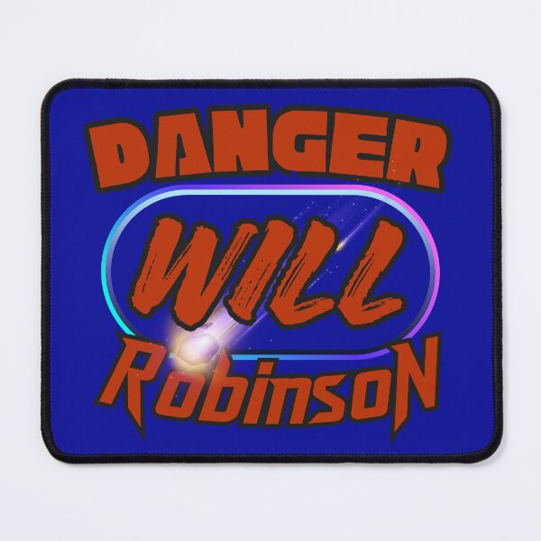 Item preview, Danger Will Robinson - Lost In Space designed and sold by phiawdesign9.
