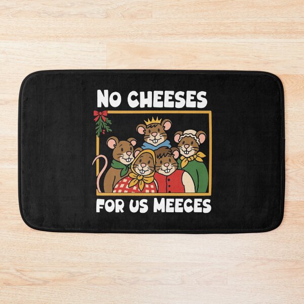 Item preview, No Cheeses for us Meeces  designed and sold by jillianhanna.