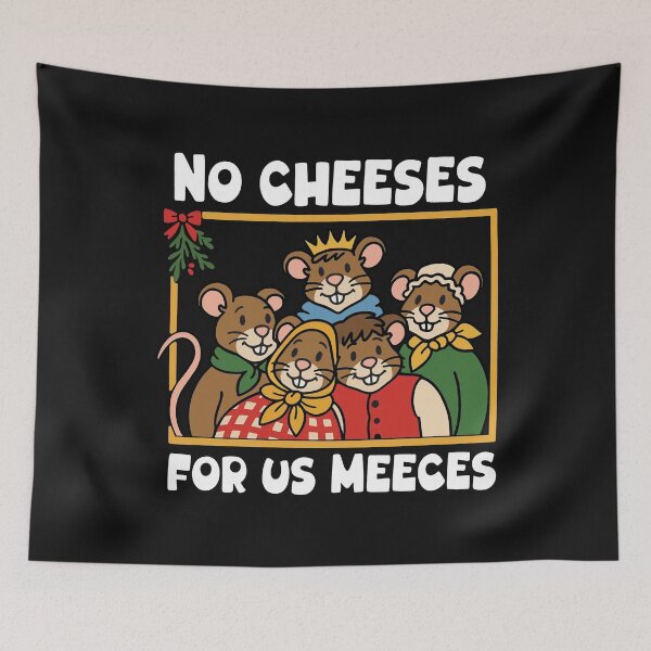 Item preview, No Cheeses for us Meeces  designed and sold by jillianhanna.