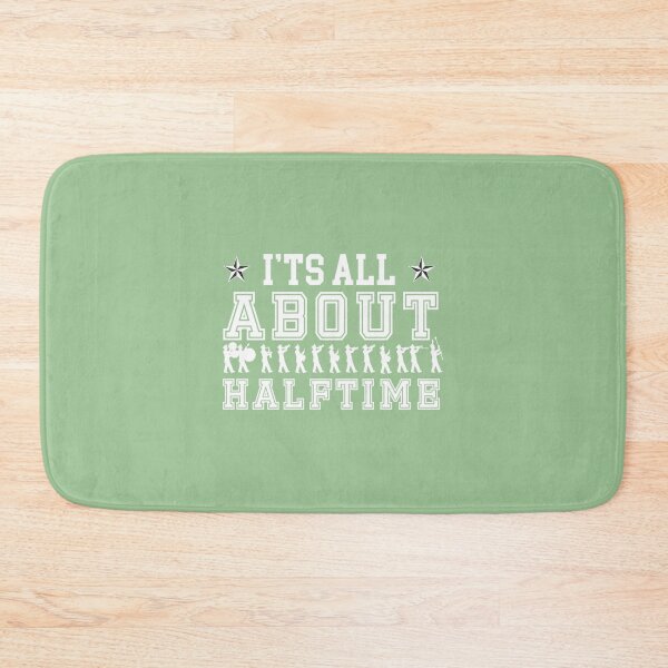 Item preview, It'S-All-About-Halftime designed and sold by WinnifWatsica65.