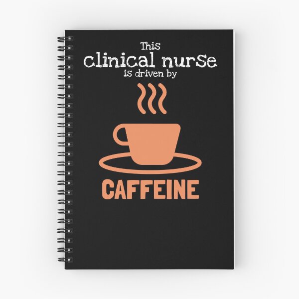 Item preview, Clinical Nurse: driven by caffeine designed and sold by AlfredsTees.