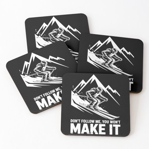 Item preview, Don_t Follow Me, You Won_t Make It, Snow Mountain Ski Skiing designed and sold by DeadlockCrew.