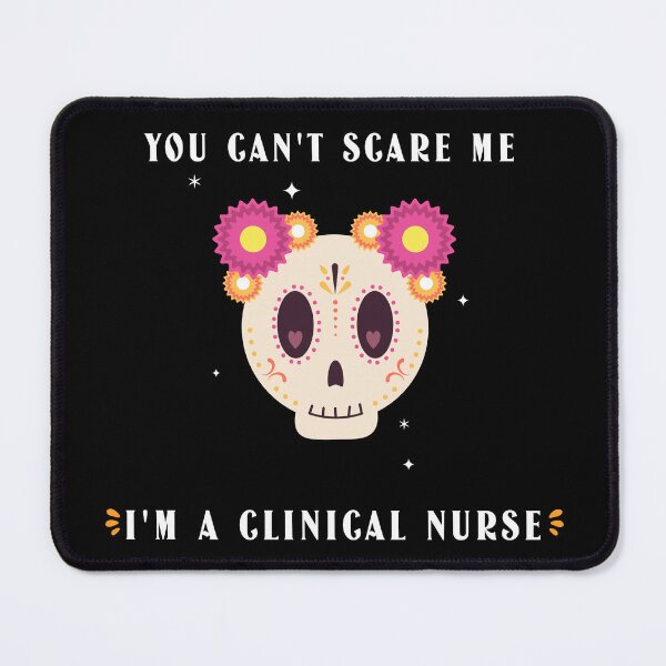 Item preview, Clinical Nurse: You can't scare me designed and sold by AlfredsTees.
