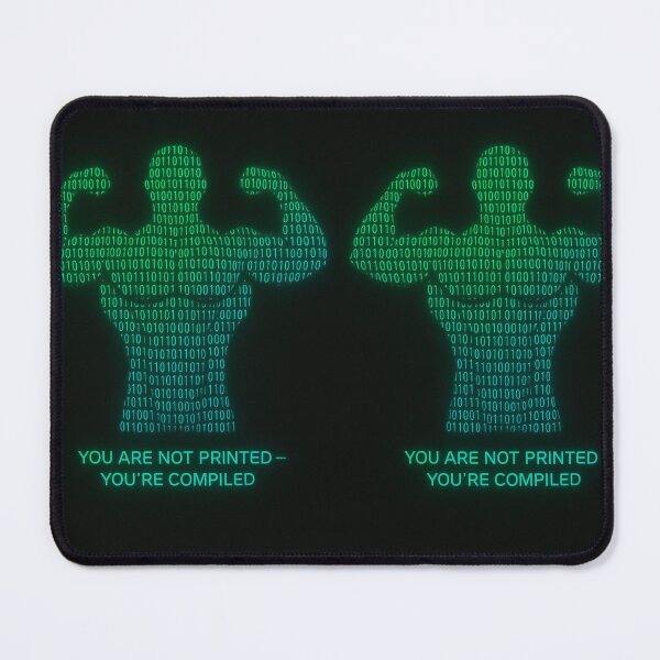 Item preview, You Are Not Printed — You’re Compiled designed and sold by SavageTeamArt.