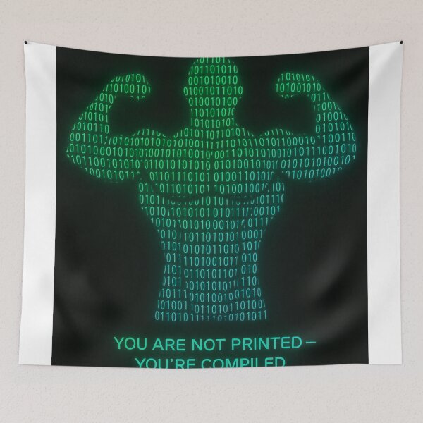 Item preview, You Are Not Printed — You’re Compiled designed and sold by SavageTeamArt.