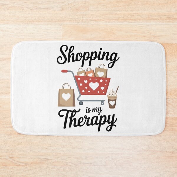 Item preview, Shopping Is My Therapy Funny Shopping Lover Shopper Retail designed and sold by blueyeeti.