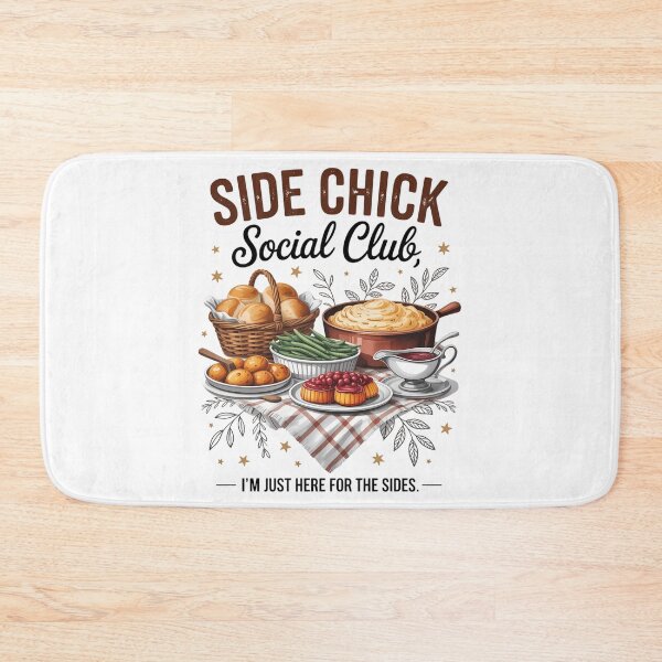 Item preview, Side Chick Social Club I_m Just Here for The Sides  designed and sold by blueyeeti.