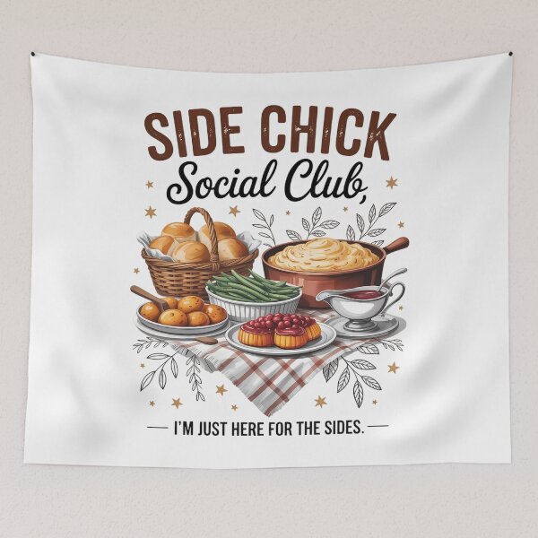 Item preview, Side Chick Social Club I_m Just Here for The Sides  designed and sold by blueyeeti.