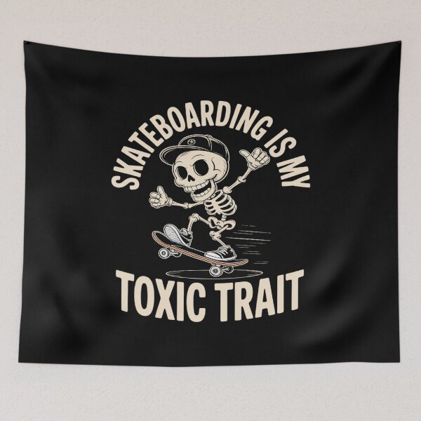 Item preview, Skateboarding Is My Toxic Trait designed and sold by PeteHomenick.