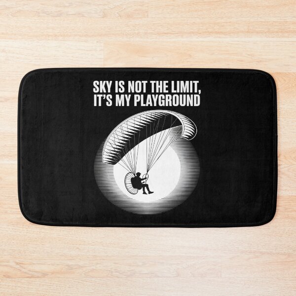 Item preview, Sky Is Not The Limit It's My Playground Adventure Paramotor designed and sold by PeteHomenick.