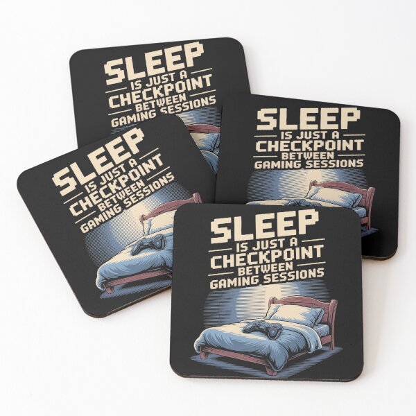 Item preview, Sleep is Just a Checkpoint Between Gaming Sessions designed and sold by PeteHomenick.