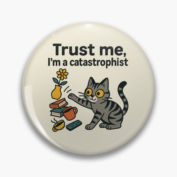 Item preview, Trust Me, I’m a Catastrophist designed and sold by Cescocir1992.