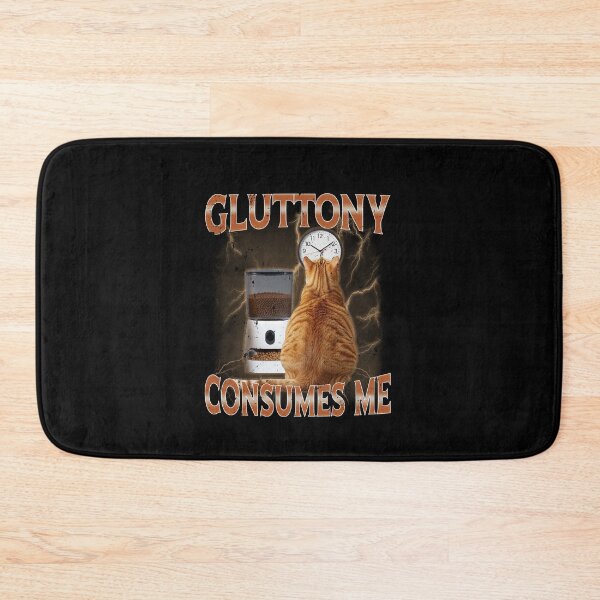 Item preview, Gluttony Consumes Me Tabby Cat Energy Funny designed and sold by elderberry.