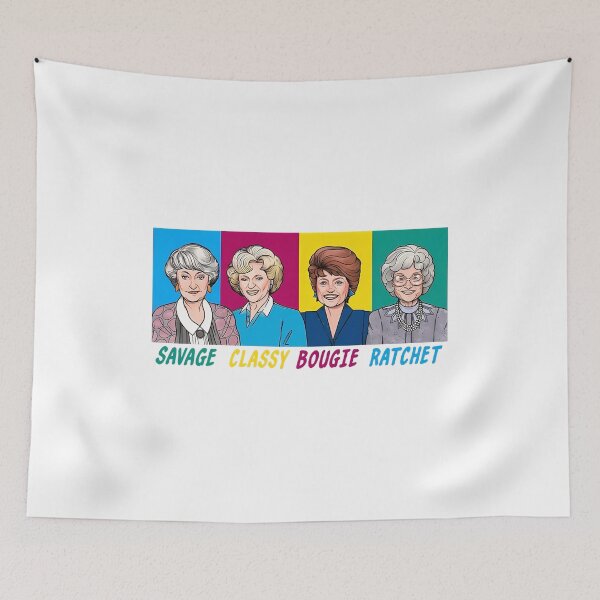 Item preview, Savage Classy Bougie Golden Girls Funny Sarcasm  designed and sold by Bou-Jolyn.