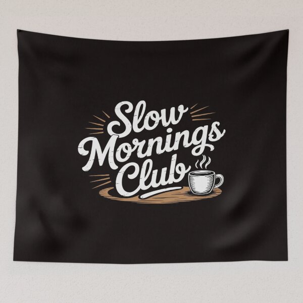 Item preview, Slow Mornings Club, Coffee Lover designed and sold by LeeEvans222.