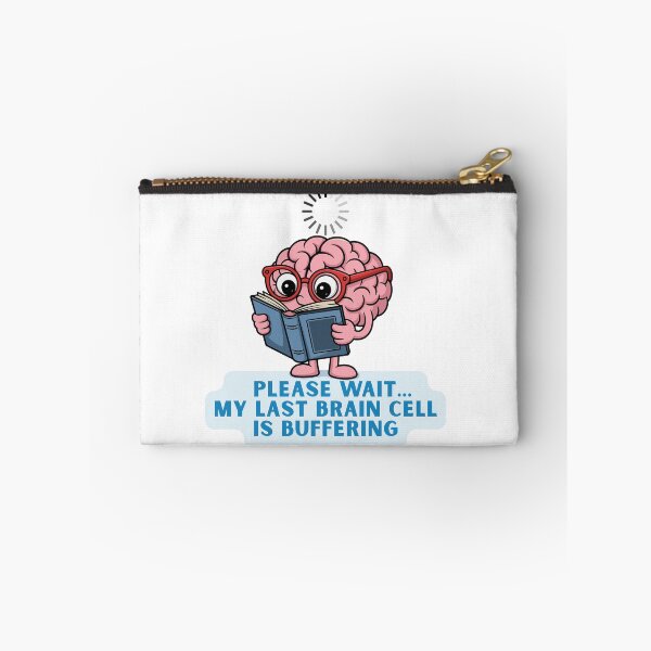 Item preview, Funny Brain Loading Cartoon Design – Please Wait My Last Brain Cell Is Buffering designed and sold by JudithLatko.