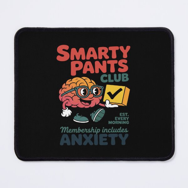 Item preview, Smarty Pants Club Every Morning Membership Includes Anxiety designed and sold by LeeEvans222.