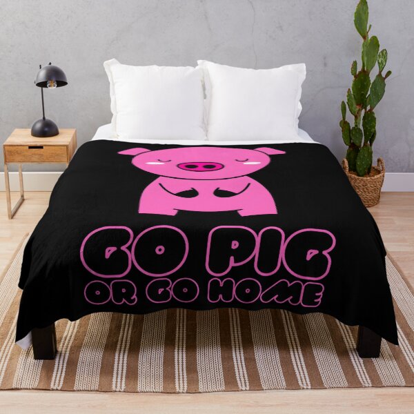 Item preview, Go Pig Or Go Home designed and sold by JuliaPintoSilva.