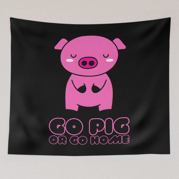 Item preview, Go Pig Or Go Home designed and sold by JuliaPintoSilva.