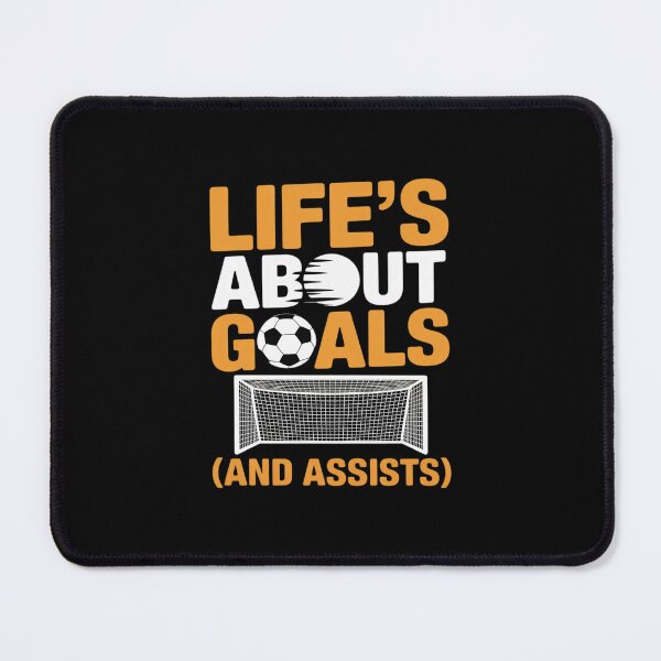 Item preview, Soccer Life's About Goals Assists Funny Soccer Player designed and sold by LeeEvans222.