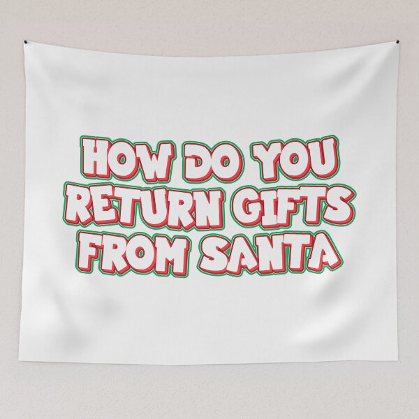 Item preview, How do you return gifts from Santa designed and sold by Sticktle.