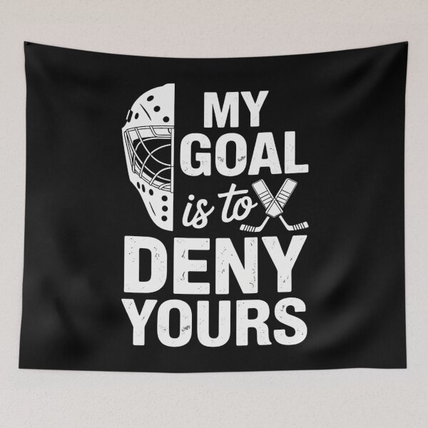 Item preview, Funny My Goal Is To Deny Yours Hockey Goalie Ice Hockey Gift designed and sold by CookWorldLaughs.