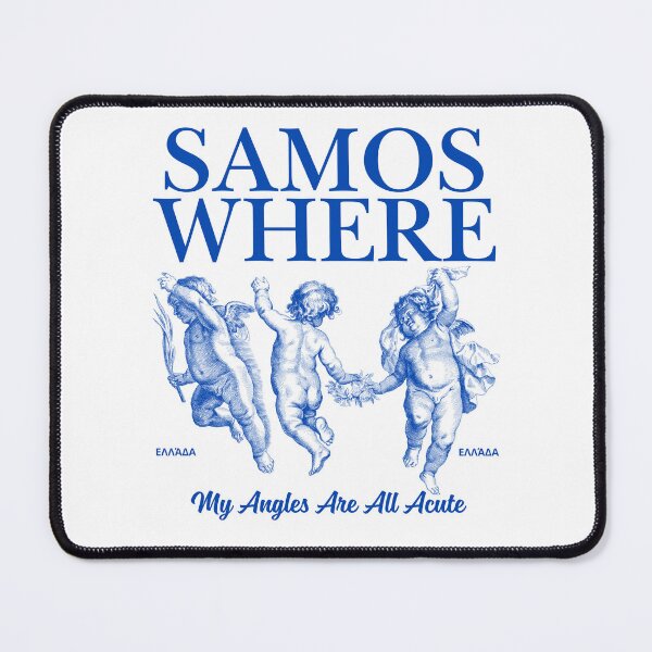 Item preview, Samos: where my angles are all acute (Samos Greece) designed and sold by Peerless-Prime.