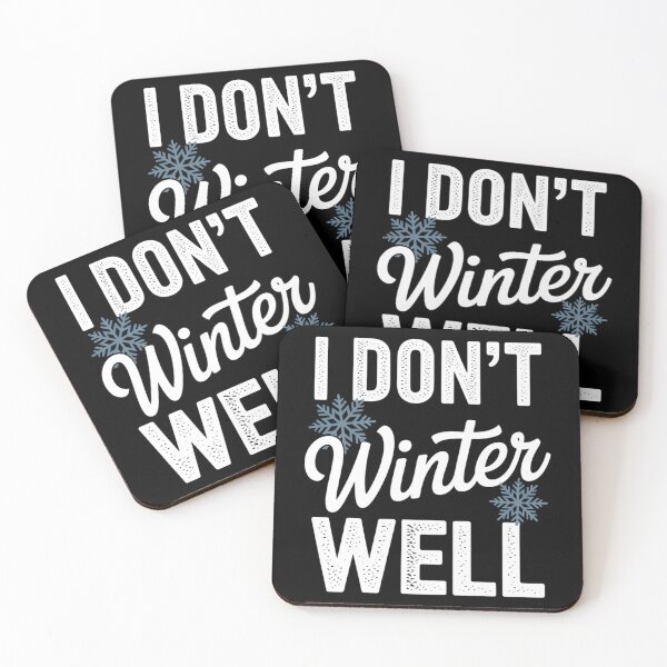 Item preview, I Don_t Winter Well Shirt for Women Who Like Warm Weather designed and sold by DoorwayThreads.