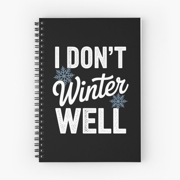 Item preview, I Don_t Winter Well Shirt for Women Who Like Warm Weather designed and sold by DoorwayThreads.