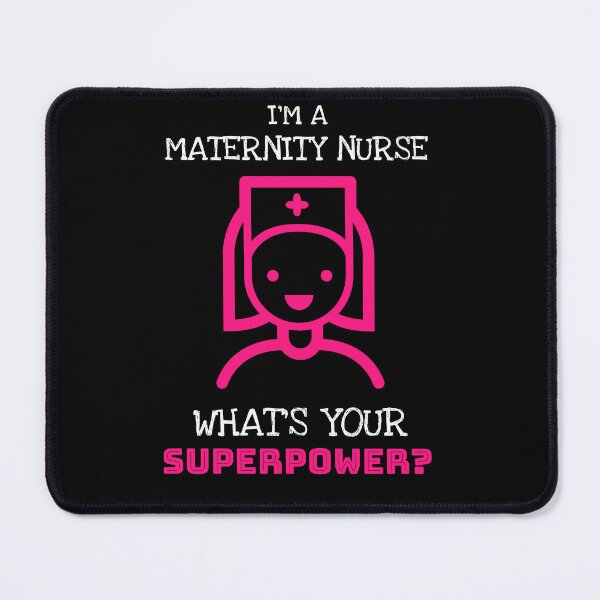 Item preview, Maternity Nurse: What's your superpower 1 designed and sold by AlfredsTees.