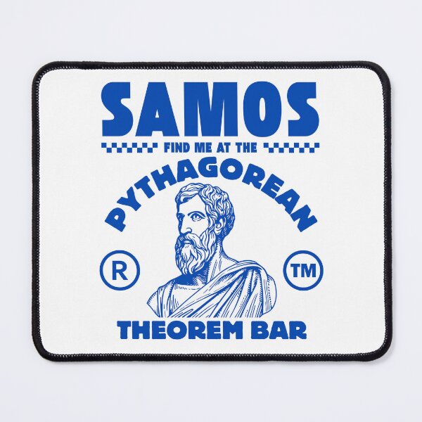 Item preview, Samos: find me at the pythagorean theorem bar (Samos Greece) designed and sold by Peerless-Prime.
