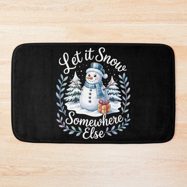 Item preview, Let It Snow Somewhere Else Funny Snowman Christmas designed and sold by DoorwayThreads.