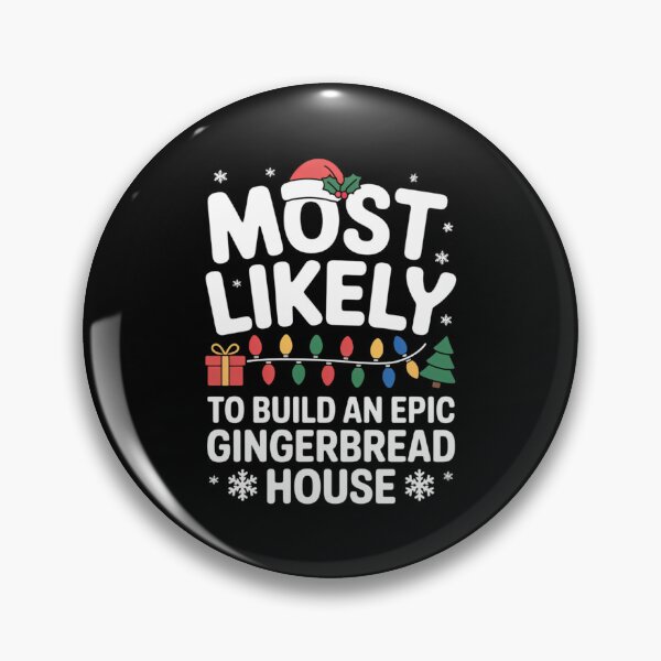 Item preview, Most Likely to Build an Epic Gingerbread House - Christmas designed and sold by DoorwayThreads.