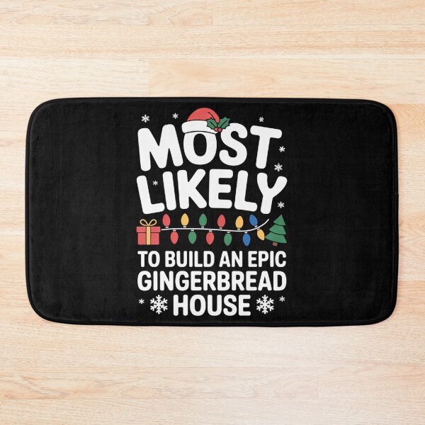 Item preview, Most Likely to Build an Epic Gingerbread House - Christmas designed and sold by DoorwayThreads.