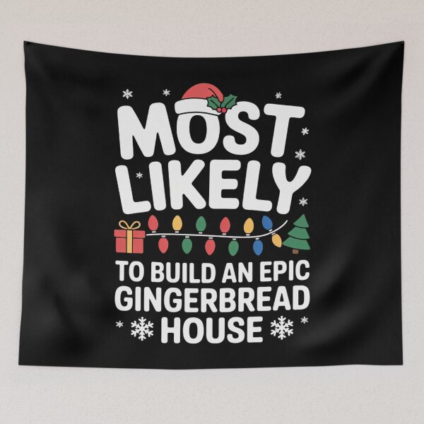 Item preview, Most Likely to Build an Epic Gingerbread House - Christmas designed and sold by DoorwayThreads.