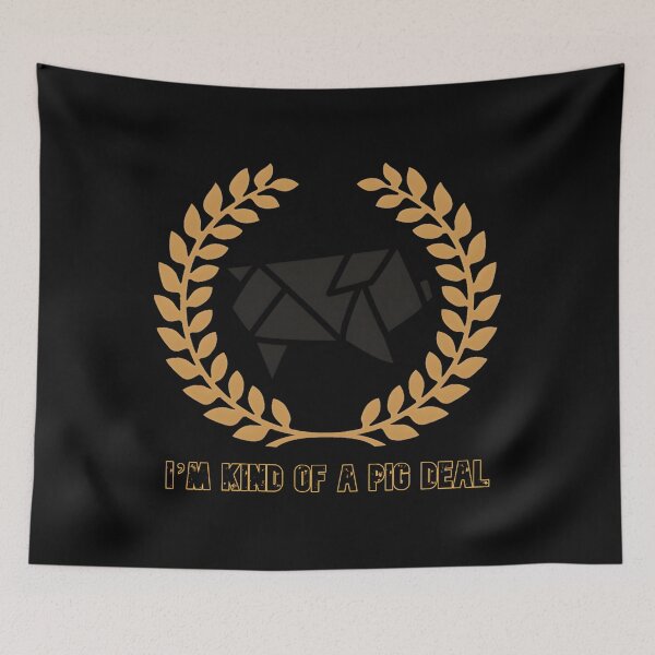 Item preview, I’m Kind Of A Pig Deal designed and sold by SophiaLimaMelo.