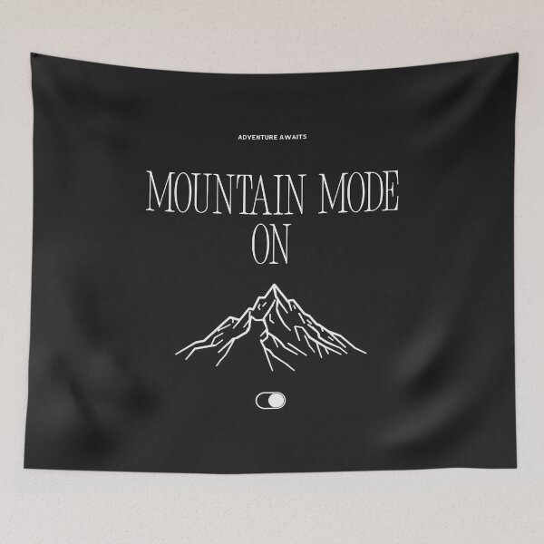 Item preview, Mountain Mode ON – Adventure Awaits! designed and sold by LibicoStore.