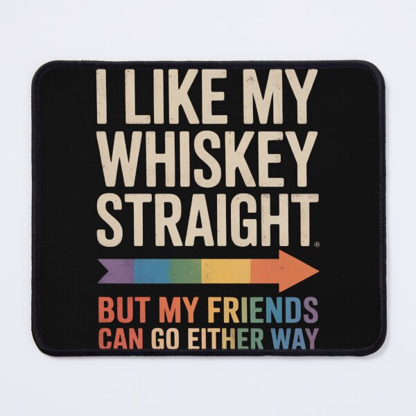 Item preview, Like My Whiskey Straight Friends LGBTQ Gay Pride Proud Ally  designed and sold by papertaless.