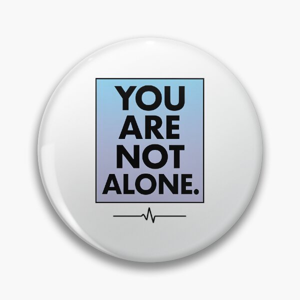 Item preview, You Are Not Alone designed and sold by TshirtsLabs.