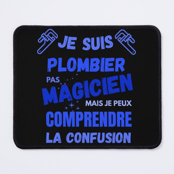 Aperçu de l'œuvre Je suis plombier pas magicien mais je peux comprendre la confusion – humour artisan créée et vendue par KeepItFunny.